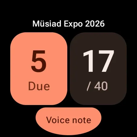 The Fair Mode tile on Wear OS: Müsiad Expo 2026, 5 due, 17 / 40 and a Voice note button